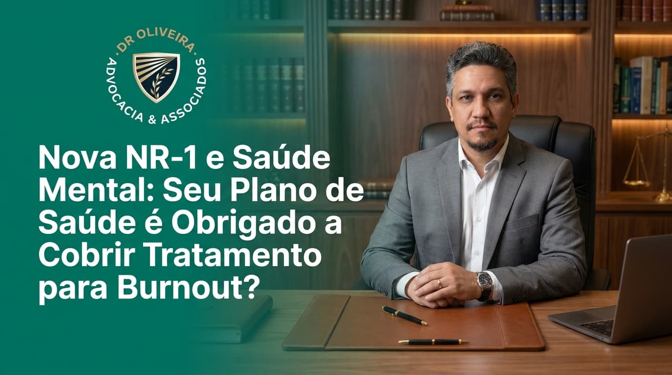 Nova NR-1 e Saúde Mental: Seu Plano de Saúde é Obrigado a Cobrir Tratamento para Burnout?