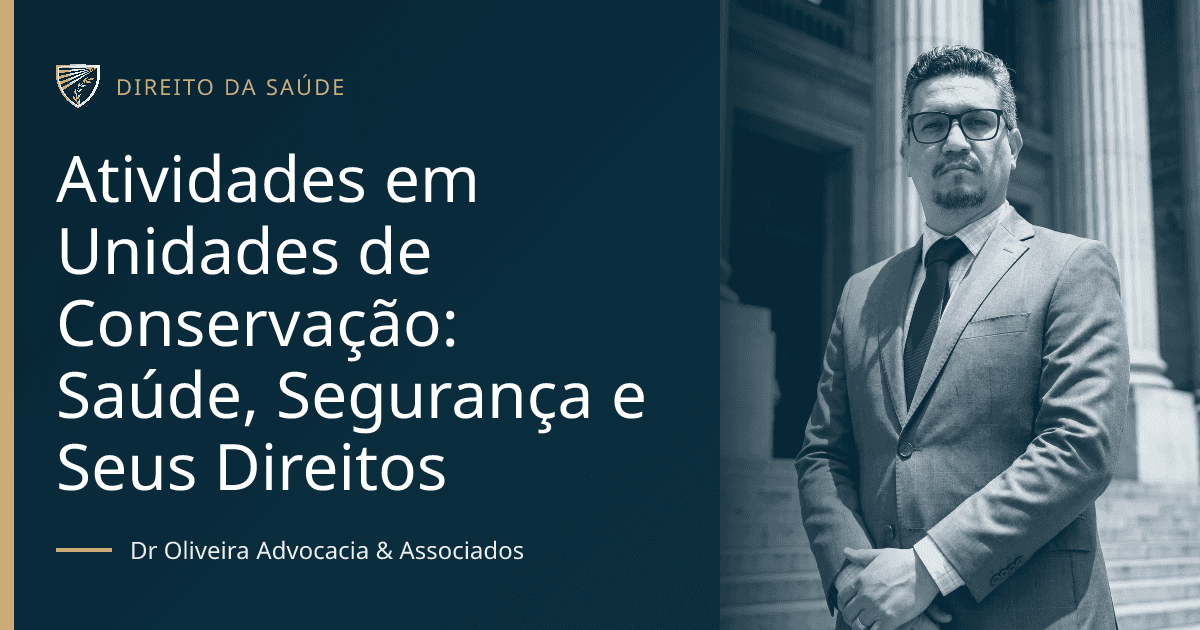 Atividades em Unidades de Conservação: Saúde, Segurança e Seus Direitos